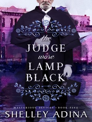 cover image of The Judge Wore Lamp Black